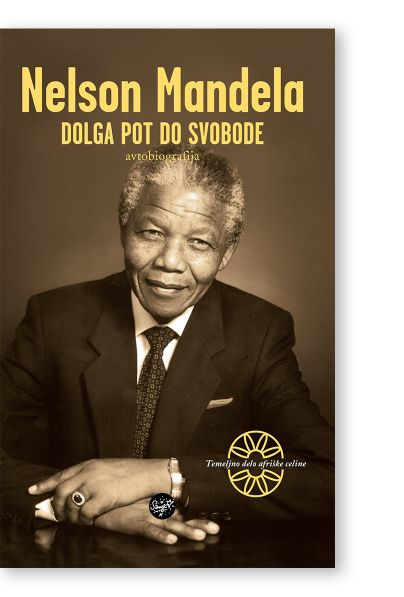 DOLGA POT DO SVOBODE, N. Mandela; broširana