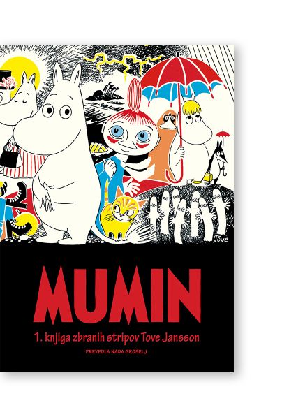 MUMIN - 1. knjiga zbranih stripov Tove Jansson